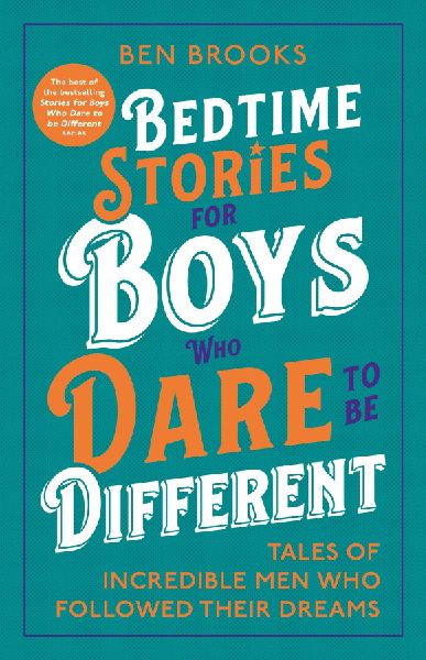 Bedtime Stories for Boys Who Dare to be Different