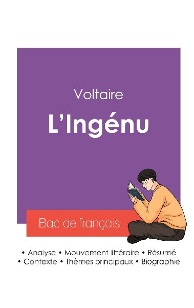 Réussir son Bac de français 2027 : Analyse de L'Ingénu...