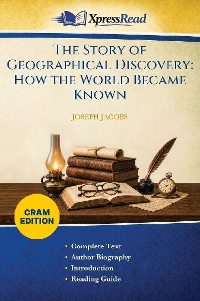 The Story of Geographical Discovery