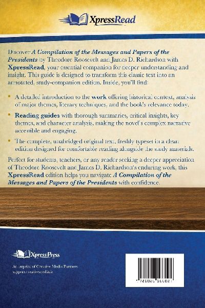 A Compilation of the Messages and Papers of the Presidents