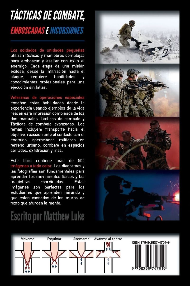 Tácticas de combate, emboscadas e incursiones
