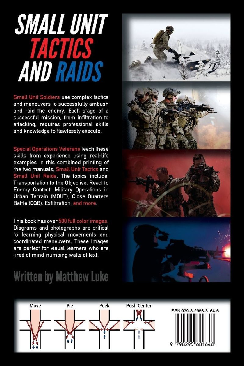 Small Unit Tactics and Raids
