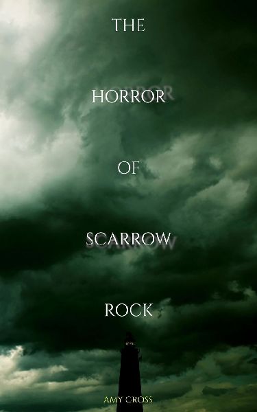 The Horror of Scarrow Rock