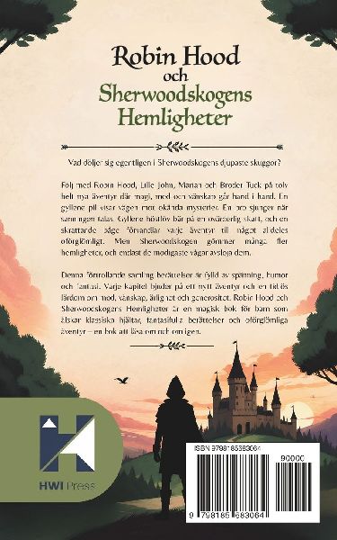 Robin Hood och Sherwoodskogens Hemligheter