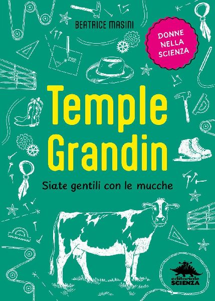 Temple Grandin. Siate gentili con le mucche