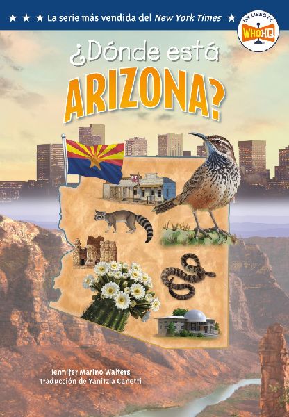 Â¿dã3nde Està Arizona? (Where Is Arizona? Spanish Edition)