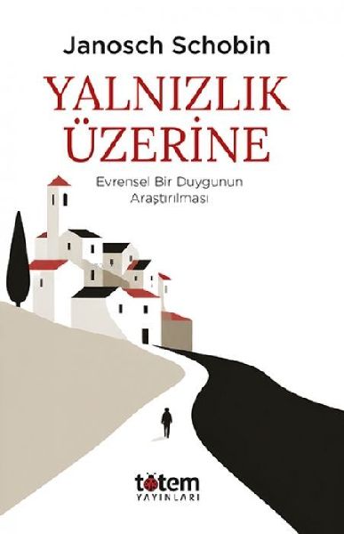 Yalnizlik Üzerine