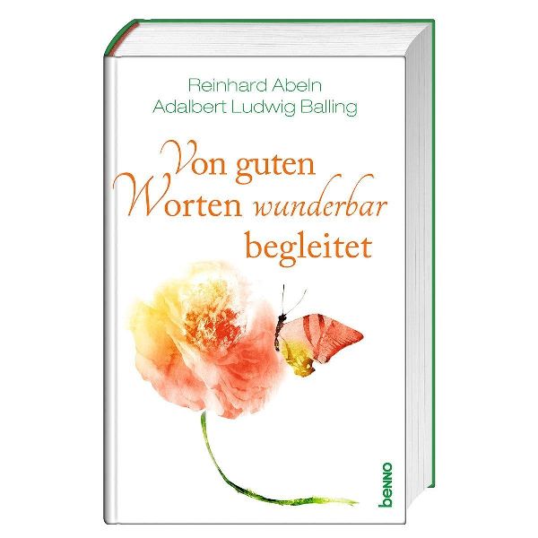 Von guten Worten wunderbar begleitet