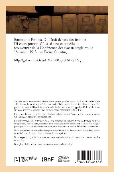Barreau de Poitiers. Du Droit de vote des femmes. Discours prononcé à la séance solennelle