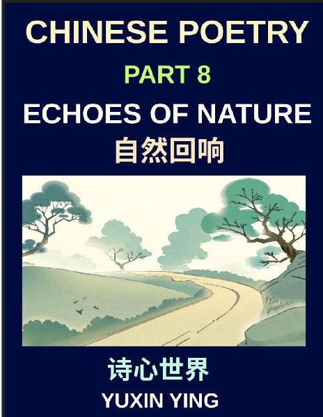 Chinese Poetry (Part 8)- Echoes of Nature, Learn Mandarin Chin...