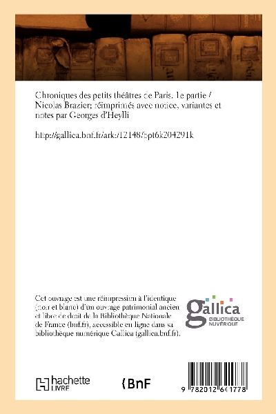 Chroniques des petits théâtres de Paris. 1e partie (Éd.1883)