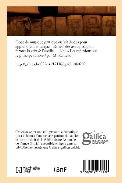 Code de musique pratique Nouvelles réflexions sur le principe sonore (Éd.1760)