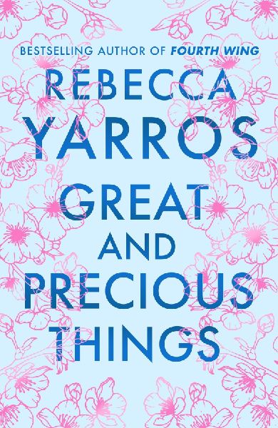 Great and Precious Things