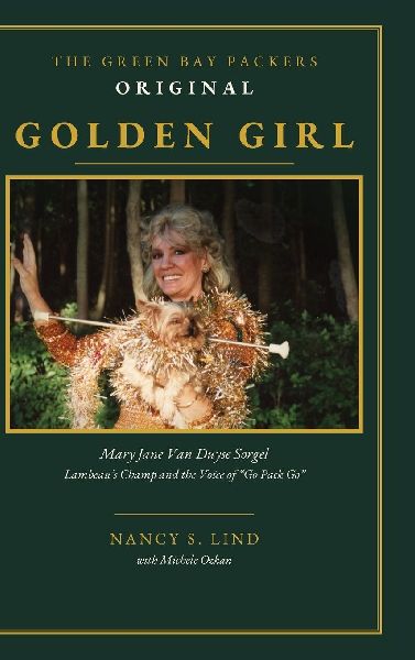 THE GREEN BAY PACKERS ORIGINAL GOLDEN GIRL