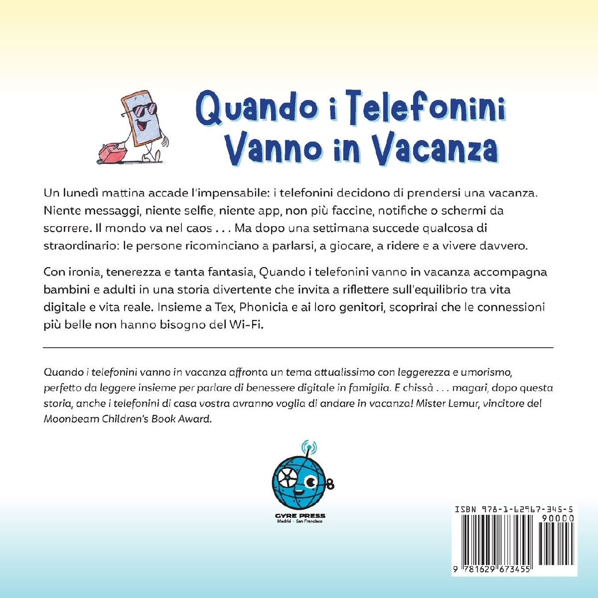 Quando i Telefonini Vanno in Vacanza