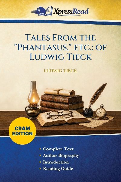 Tales From the "Phantasus," Etc.