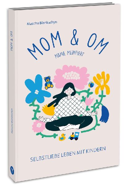 Mom & Om - Mama meditiert