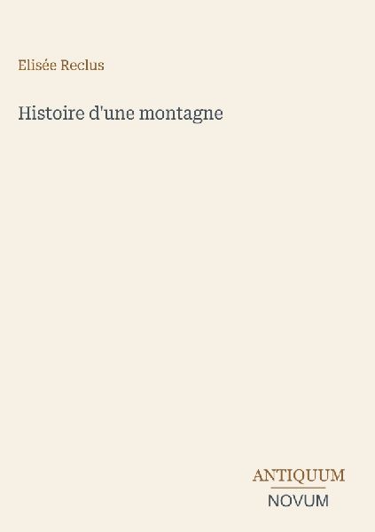 Histoire d'une montagne