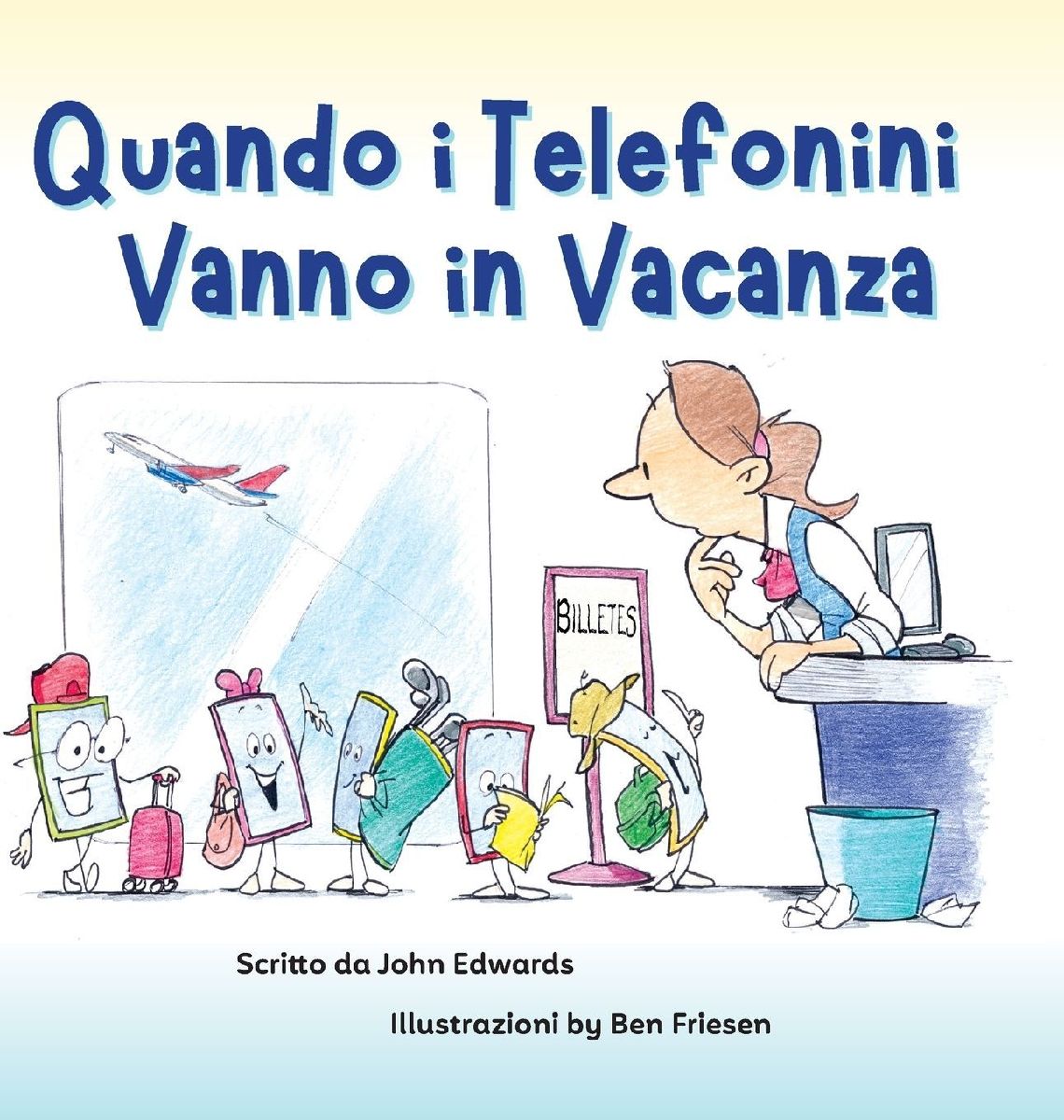 Quando i Telefonini Vanno in Vacanza