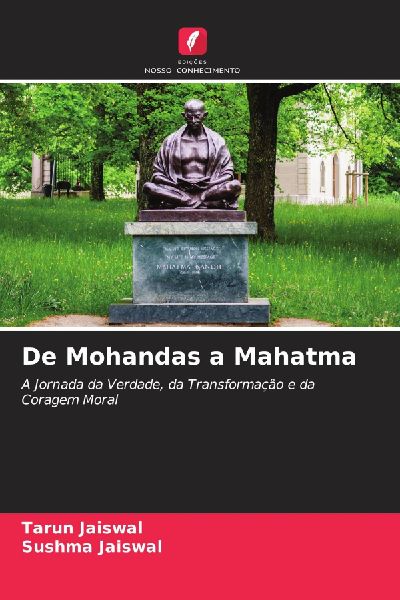 De Mohandas a Mahatma