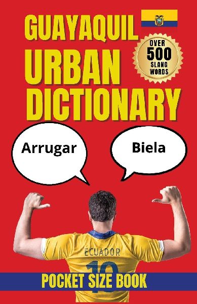 Guayaquil Urban Dictionary