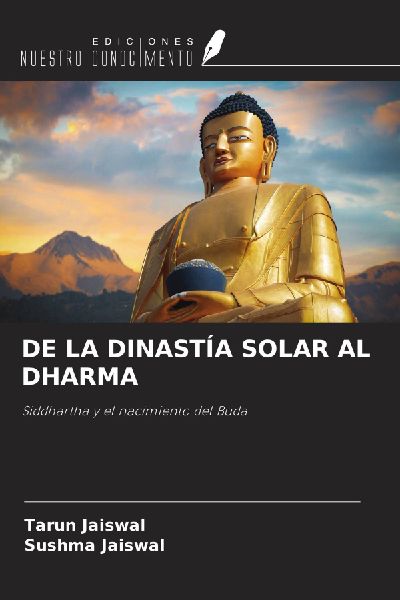 DE LA DINASTÍA SOLAR AL DHARMA