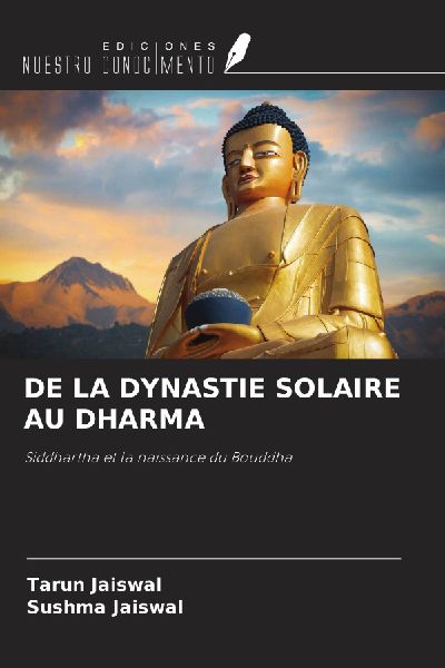 DE LA DYNASTIE SOLAIRE AU DHARMA