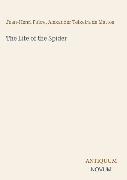 The Life of the Spider