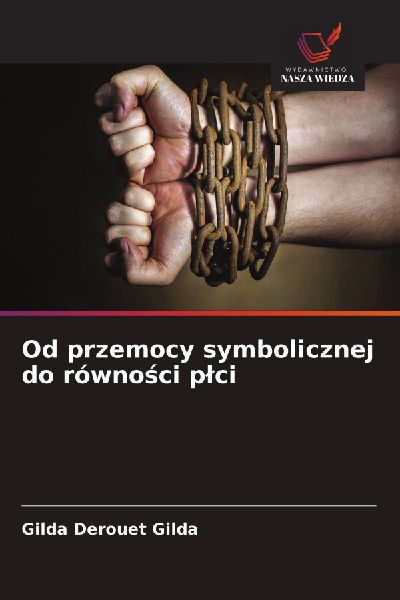 Od przemocy symbolicznej do równo¿ci p¿ci