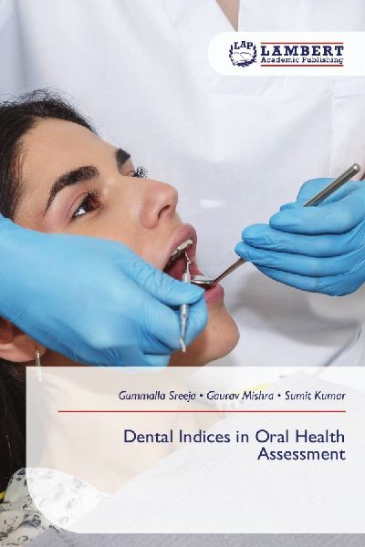Dental Indices in Oral Health Assessment