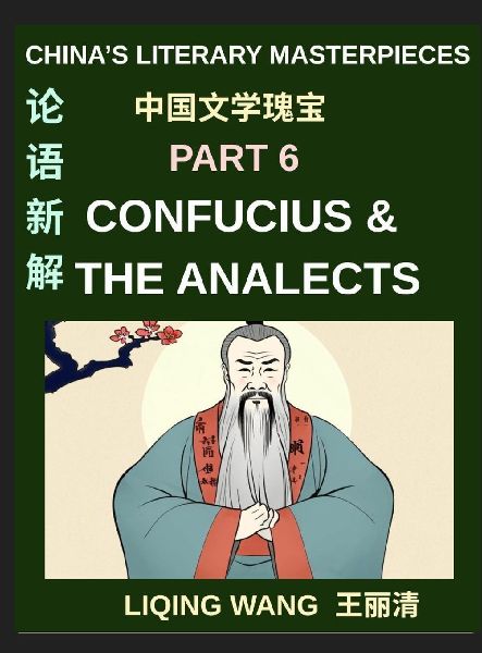 China's Literary Masterpieces (Part 6)- Confucius and The...