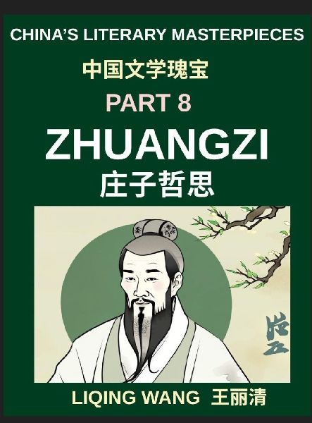 China's Literary Masterpieces (Part 8)- Zhuangzi, Daoist ...