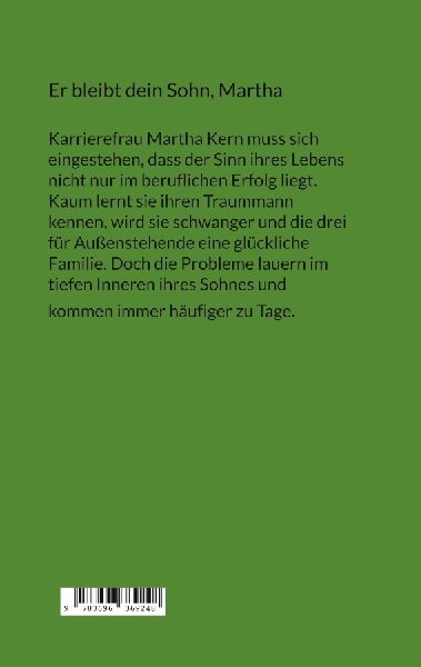 Er bleibt dein Sohn, Martha