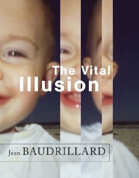 The Vital Illusion