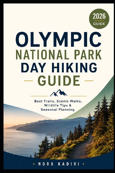 Olympic National Park Day Hiking Guide