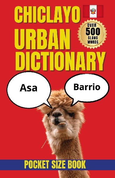Chiclayo Urban Dictionary