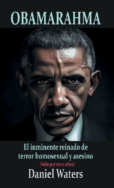 OBAMARAHMA, El inminente reinado de terror homosexual y asesin...