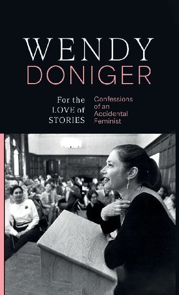 For the Love of Stories Confessions of an Accidental Feminist ...