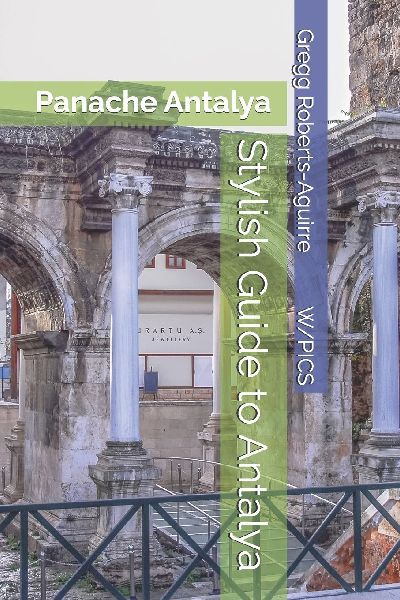 Stylish Guide to Antalya