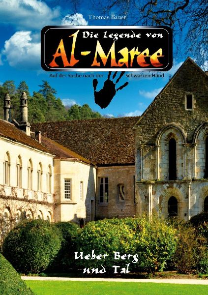 Die Legende von Al-Maree - Über Berg und Tal