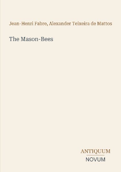 The Mason-Bees