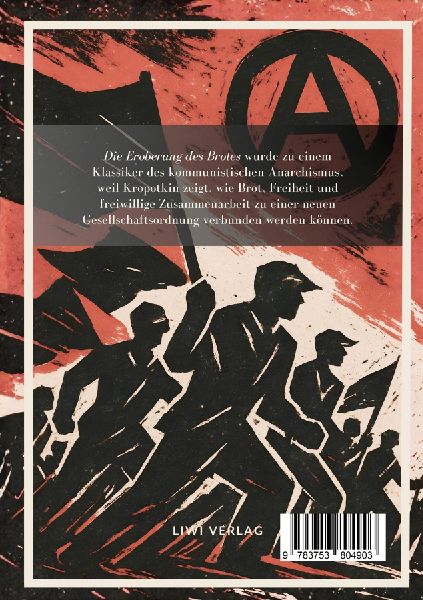 Peter Kropotkin: Die Eroberung des Brotes. Neuausgabe
