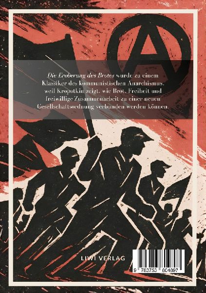 Peter Kropotkin: Die Eroberung des Brotes. Neuausgabe