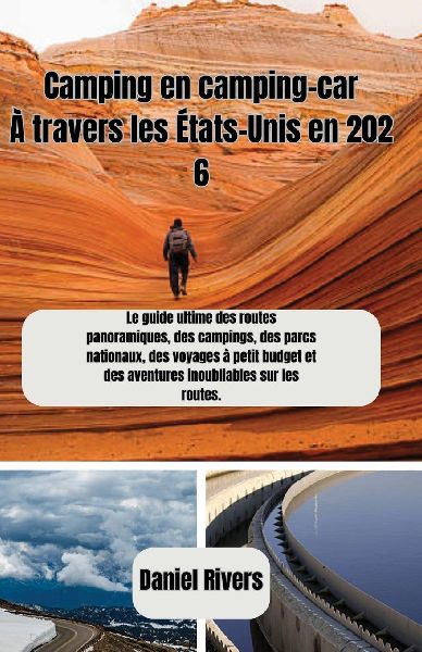 Camping en camping-car À travers les États-Unis en 2026