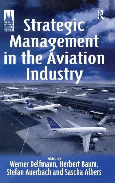 Strategic Management in the Aviation Industry
