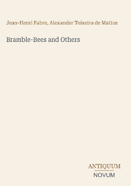 Bramble-Bees and Others
