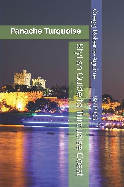 Stylish Guide to Turquoise Coast