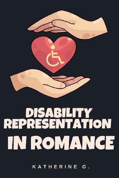 Disability Representation in Romance