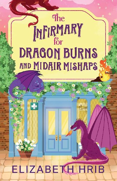 The Infirmary for Dragon Burns and Midair Mishaps