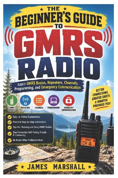 The Beginner's Guide to GMRS Radio